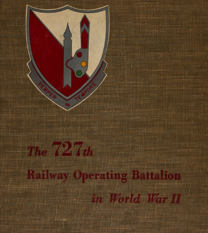 727th Railway Operating Battalion.